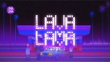 Ảnh thu nhỏ video LAVALAVA