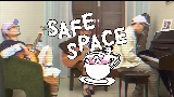 Ảnh thu nhỏ video SAFE SPACE