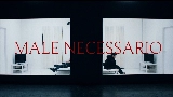 Ảnh thu nhỏ video MALE NECESSARIO