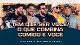 Ảnh thu nhỏ video Tem Que Ser Você / O Que Combina Comigo É Você - Ao Vivo