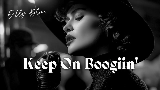 Ảnh thu nhỏ video Keep On Boogiin'
