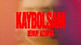 Ảnh thu nhỏ video Kaybolsam