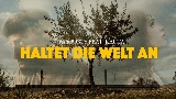 Ảnh thu nhỏ video Haltet die Welt an