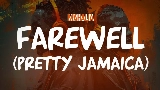 Ảnh thu nhỏ video Farewell (Pretty Jamaica)