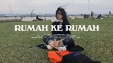 Ảnh thu nhỏ video Rumah Ke Rumah