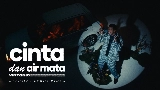 Ảnh thu nhỏ video Cinta dan Air Mata