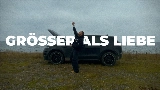 Ảnh thu nhỏ video Größer als Liebe
