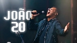 Ảnh thu nhỏ video João 20 + pra Sempre - Ao Vivo