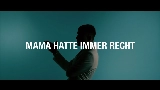 Ảnh thu nhỏ video MAMA HATTE IMMER RECHT