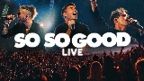 Ảnh thu nhỏ video So So Good - Live