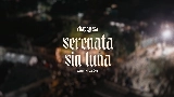 Ảnh thu nhỏ video Serenata Sin Luna (En Vivo)