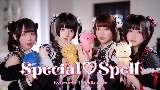 Ảnh thu nhỏ video Special♡Spell