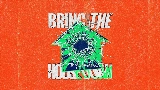 Ảnh thu nhỏ video Bring The House Down