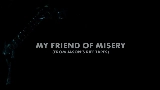 Ảnh thu nhỏ video My Friend of Misery - From Jason's Riff Tapes