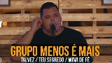 Ảnh thu nhỏ video Talvez / Teu Segredo / Mina de Fé - Ao Vivo