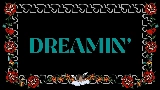 Ảnh thu nhỏ video Dreamin'