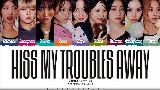 Ảnh thu nhỏ video Kiss My Troubles Away