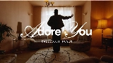 Ảnh thu nhỏ video Adore You