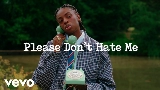Ảnh thu nhỏ video Please Don't Hate Me