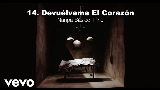 Ảnh thu nhỏ video Devuélveme El Corazón