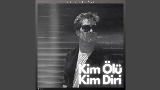 Ảnh thu nhỏ video Kim Ölü Kim Diri - Alternative