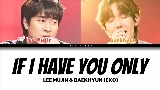 Ảnh thu nhỏ video If I have you only (My love X Nerd Connection)