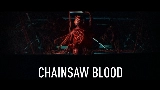 Ảnh thu nhỏ video CHAINSAW BLOOD