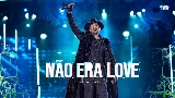 Ảnh thu nhỏ video NÃO ERA LOVE - Ao Vivo