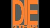 Ảnh thu nhỏ video Die For This