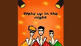 Ảnh thu nhỏ video Wake Up In The Night