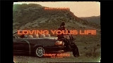 Ảnh thu nhỏ video Loving You Is Life