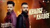 Ảnh thu nhỏ video Khadge Ta Khadge - From Dakuaan Da Munda 3