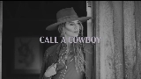 Ảnh thu nhỏ video Call A Cowboy