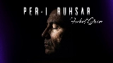 Ảnh thu nhỏ video Per-i Ruhsar