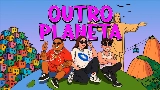 Ảnh thu nhỏ video Outro Planeta