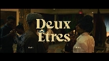 Ảnh thu nhỏ video Deux êtres