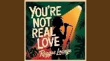 Ảnh thu nhỏ video You’re Not Real Love