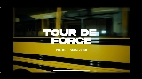 Ảnh thu nhỏ video TOUR DE FORCE