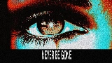 Ảnh thu nhỏ video Never Be Gone