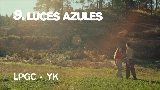 Ảnh thu nhỏ video LUCES AZULES