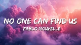 Ảnh thu nhỏ video No One Can Find Us