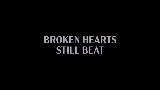 Ảnh thu nhỏ video Broken Hearts Still Beat