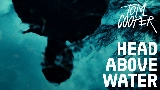 Ảnh thu nhỏ video HEAD ABOVE WATER