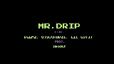 Ảnh thu nhỏ video Mr.drip
