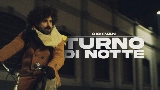 Ảnh thu nhỏ video turno di notte
