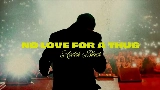 Ảnh thu nhỏ video No Love for a Thug