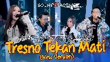 Ảnh thu nhỏ video Tresno Tekan Mati New Version - Remastered 2023