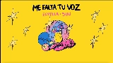 Ảnh thu nhỏ video Me falta tu voz