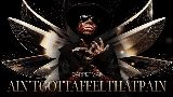 Ảnh thu nhỏ video Ain'tgottafeelthatpain