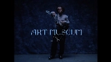 Ảnh thu nhỏ video Art Museum (2am)